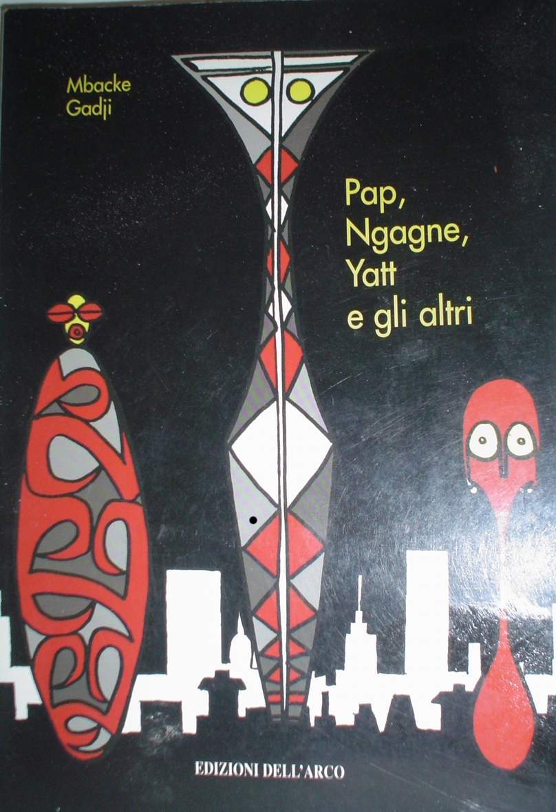 Pap Ngagne, Yatt e gli altri